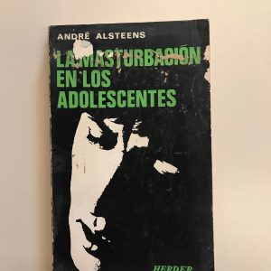 LA MASTURBACION EN LOS ADOLESCENTES
