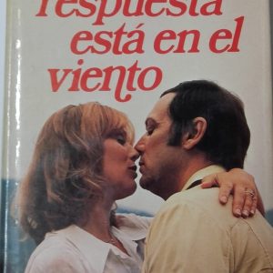 LA RESPUESTA ESTA EN EL VIENTO