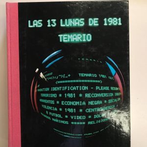 LAS 13 LUNAS DE 1981 TEMARIO