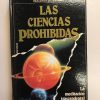 LAS CIENCIAS PROHIBIDAS