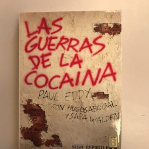 LAS GUERRAS DE LA COCAINA
