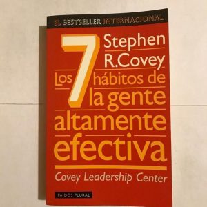 LOS 7 HABITOS DE LA GENTE ALTAMENTE EFECTIVA