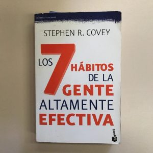 LOS 7 HABITOS DE LA GENTE ALTAMENTE EFECTIVA