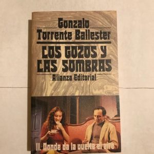 LOS GOZOS Y LAS SOMBRAS II
