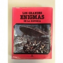 LOS GRANDES ENIGMAS DE LA HISTORIA