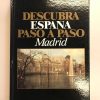MADRID  DESCUBRA ESPAÑA PASO A PASO TOMO 27