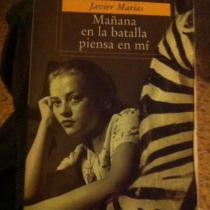 MAÑANA EN LA BATALLA PIENSA EN MI