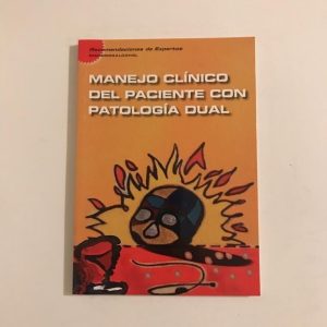 MANEJO CLINICO DEL PACIENTE CON PATOLOGIA DUAL