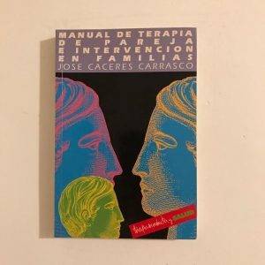 MANUAL DE TERAPIA DE PAREJA E INTERVENCION EN FAMILIAS