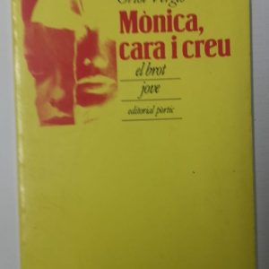 MONICA. CARA I CREU