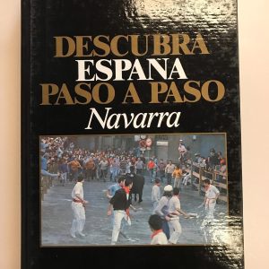 NAVARRA  DESCUBRA ESPAÑA PASO A PASO TOMO 29