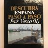 PAIS VASCO II  DESCUBRA ESPAÑA PASO A PASO TOMO 31