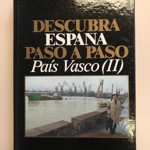 PAIS VASCO II  DESCUBRA ESPAÑA PASO A PASO TOMO 31