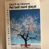 PEL BELL NORD GLAÇAT