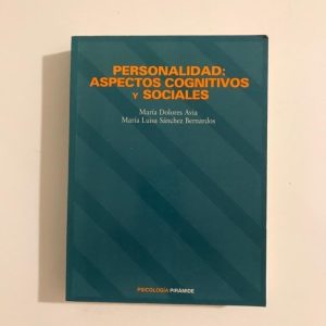 PERSONALIDAD: ASPECTOS COGNITIVOS Y SOCIALES