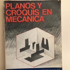PLANOS Y CROQUIS EN MECANICA