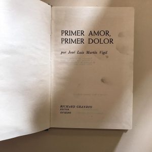 PRIMER AMOR, PRIMER DOLOR
