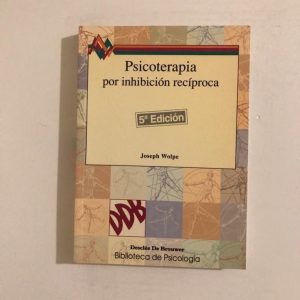 PSICOTERAPIA POR INHIBICION RECIPROCA