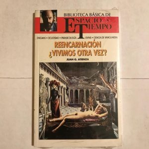 REENCARNACION ¿VIVIMOS OTRA VEZ?
