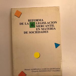 REFORMA DE LA LEGISLACION MERCANTIL EN MATERIA DE SOCIEDADES