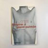 RESPIRAR A PLENO PULMON