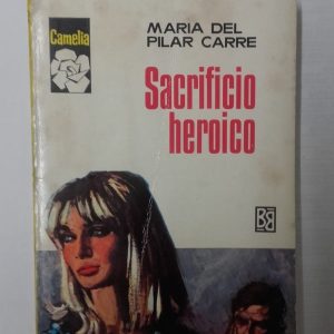 SACRIFICIO HEROICO