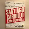 SANTIAGO CARRILLO EL AÑO DE LA PELUCA