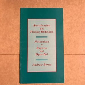 SANTIFICACION DEL TRABAJO ORDINARIO