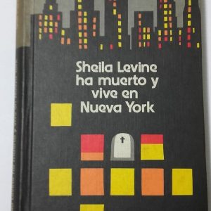 SHEILA LEVINE HA MUERTO Y VIVE EN NUEVA YORK