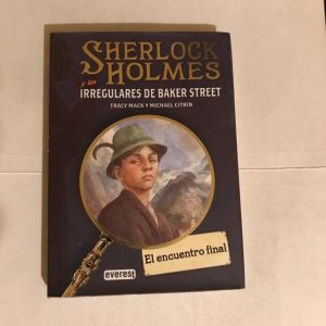SHERLOCK HOLMES Y LOS IRREGULARES DE BAKER STREET