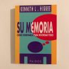 SU MEMORIA. COMO DOMINARLA PARA RECORDAR TODO