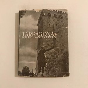 TARRAGONA. POBLET Y SANTAS CREUS