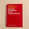 TERAPIA INTEGRADA DE LA ESQUIZOFRENIA