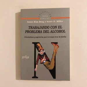 TRABAJANDO CON EL PROBLEMA DEL ALCOHOL