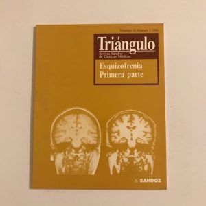 TRIANGULO. ESQUIZOFRENIA PRIMERA PARTE