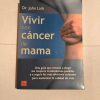 VIVIR CON CANCER DE MAMA