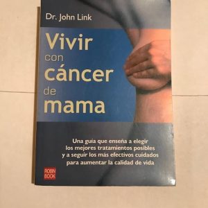 VIVIR CON CANCER DE MAMA