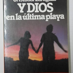 Y DIOS EN LA ULTIMA PLAYA
