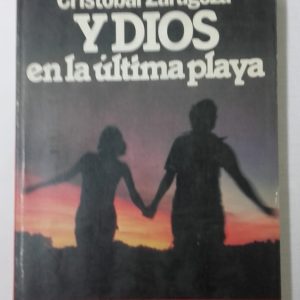 Y DIOS EN LA ULTIMA PLAYA