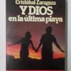 Y DIOS EN LA ÚLTIMA PLAYA