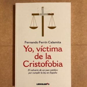YO, VICTIMA DE LA CRISTOFOBIA