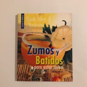 ZUMOS Y BATIDOS PARA ESTAR JOVEN