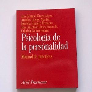 PSICOLOGIA DE LA PERSONALIDAD. Manual de practicas
