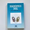 DIAGNOSTICO DUAL