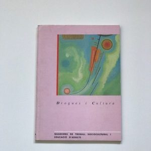 DROGUES I CULTURA