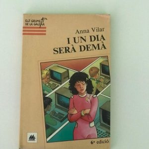 I UN DIA SERÀ DEMÀ