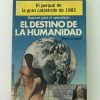 EL DESTINO DE LA HUMANIDAD