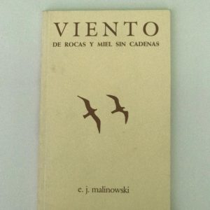 VIENTO DE ROCAS Y MIEL SIN CADENAS