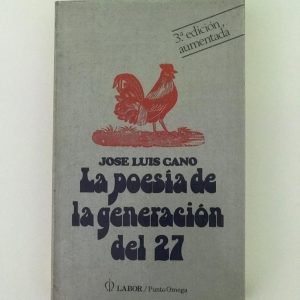 LA POESIA DE LA GENERACION DEL 27