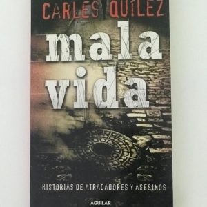 MALA VIDA